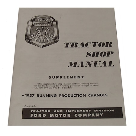 Aftermarket 57FRPC 1957 Tractor Shop Manual Supplement Fits Ford Tractor 600 700 800 900 MAW70-0049